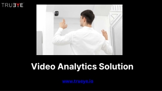 Unlocking the Power of Surveillance with a Cutting-Edge Video Analytics Solution