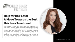 Help for Hair Loss: A Move Towards the Best Hair Loss Treatment