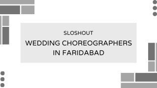 Best Wedding Choreographers in Faridabad | Sloshout