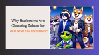 Why Businesses Are Choosing Solana for Viral Meme Coin Development