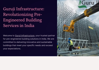 guruji infrastructure revolutionizing