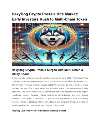 HexyDog Crypto Presale Hits Market_ Early Investors Rush to Multi-Chain Token