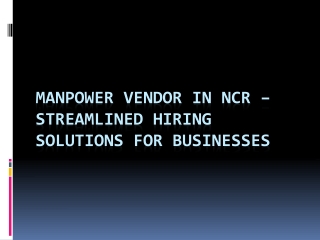 manpower vendor in ncr streamlined hiring solutions for businesses