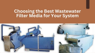 Choosing the Best Wastewater Filter Media for Your System