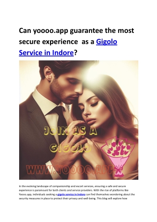 Can Yoooo.App Guarantee a Secure Experience When Seeking Gigolo Service in Indore.docx