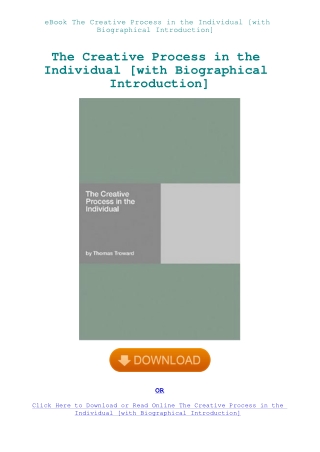 eBook The Creative Process in the Individual [with Biographical Introduction]