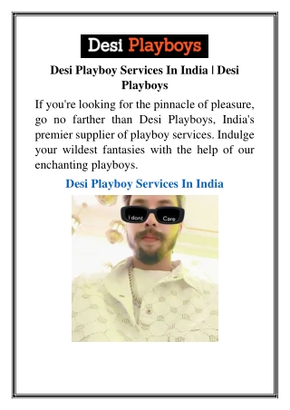 Desi Playboy Services In India  Desi Playboys