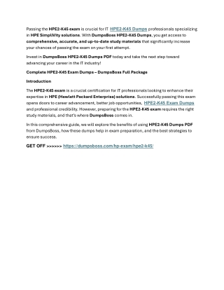passing the hpe2 k45 exam is crucial for it hpe2