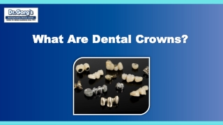 What Are Dental Crowns?