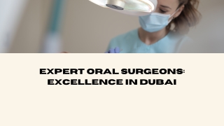 expert oral surgeons: excellence in dubai