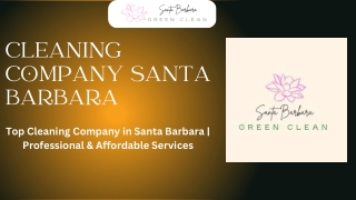 Top Cleaning Company in Santa Barbara |  Professional & Affordable Services
