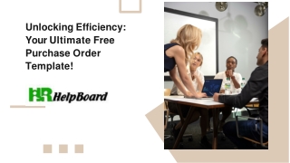 unlocking efficiency your ultimate free purchase