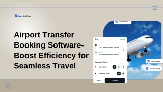 Airport Transfer Booking Software: Boost Efficiency for Seamless Travel