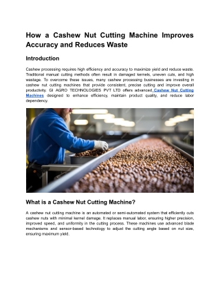 How Does a Cashew Nut Cutting Machine Enhance Precision and Minimize Waste