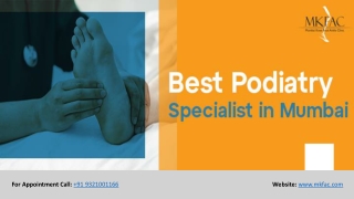 Best Podiatry Specialist in Mumbai | Dr Pradeep Moonot | MKFAC