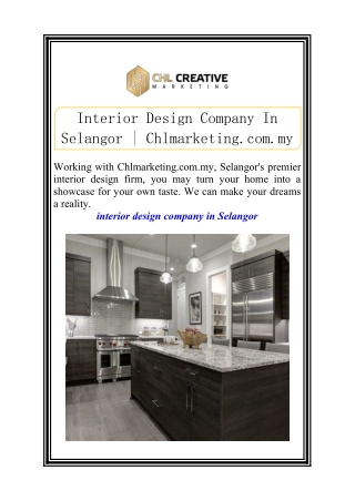 Interior Design Company In Selangor | Chlmarketing.com.my