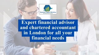 Expert financial advisor and chartered accountant in London for all your financial needs