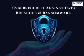 cybersecurity against data breaches ransomware