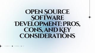 open source software development pros cons