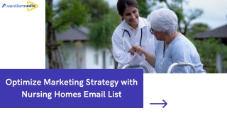 optimize marketing strategy with nursing homes