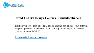 front end rtl design courses takshila vlsi com