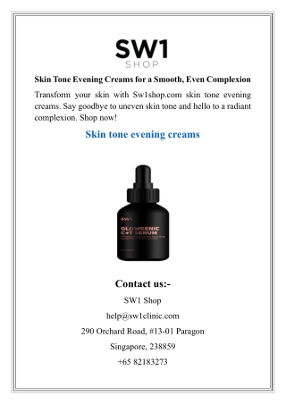 Skin Tone Evening Creams for a Smooth, Even Complexion