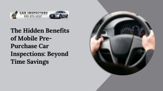 The Hidden Benefits of Mobile Pre-Purchase Car Inspections: Beyond Time Savings