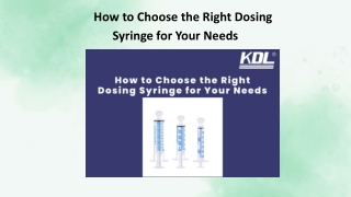 how to choose the right dosing syringe for your