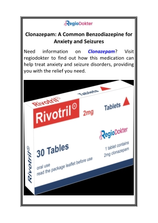 Clonazepam A Common Benzodiazepine for Anxiety and Seizures