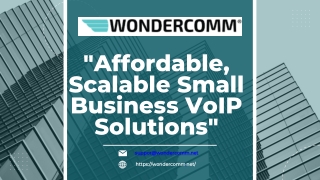 Affordable, Scalable Small Business VoIP Solutions