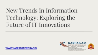New Trends in Information Technology Exploring the Future of IT Innovations
