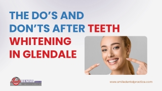 The Do’s and Don’ts After Teeth Whitening in Glendale