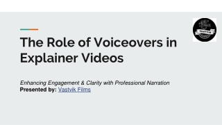 The Role of Voiceovers in Explainer Videos