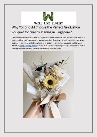Why You Should Choose the Perfect Graduation Bouquet for Grand Opening in Singapore