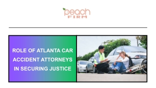 Role of Atlanta Car Accident Attorneys in Securing Justice