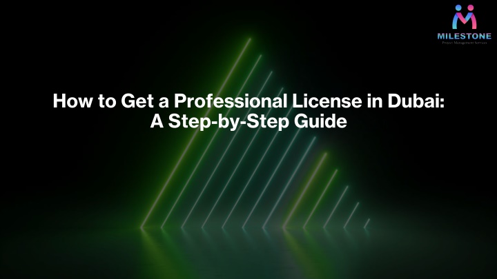 how to get a professional license in dubai a step by step guide