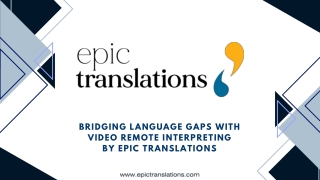 Bridging Language Gaps with Video Remote Interpreting by EPIC Translations