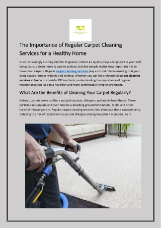 The Importance of Regular Carpet Cleaning Services for a Healthy Home