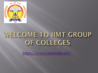 welcome to iimt group of colleges