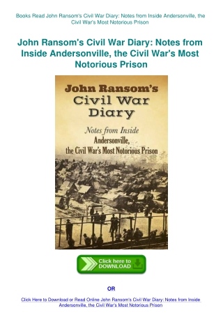 Books Read John Ransom's Civil War Diary Notes from Inside Andersonville  the Civil War's Most Notor