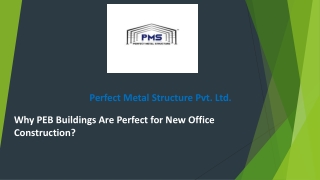 Why PEB Buildings Are Perfect for New Office Construction