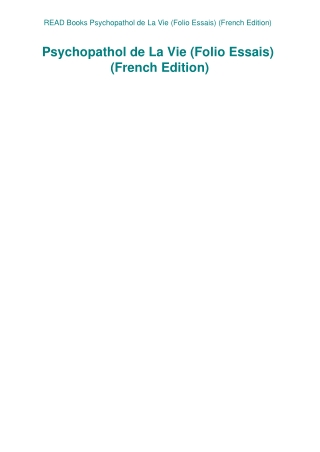 READ Books Psychopathol de La Vie (Folio Essais) (French Edition)