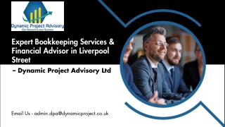 Expert Bookkeeping Services & Financial Advisor in Liverpool Street – Dynamic Project Advisory Ltd