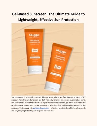 Gel-Based Sunscreen: The Ultimate Guide to Lightweight, Effective Sun Protection