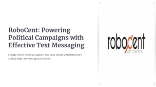robocent powering political campaigns with