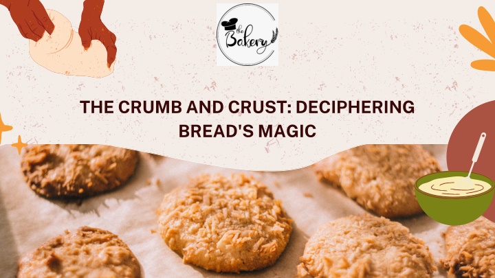 the crumb and crust deciphering bread s magic