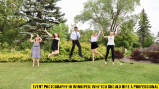 Event Photography in Winnipeg Why You Should Hire a Professional