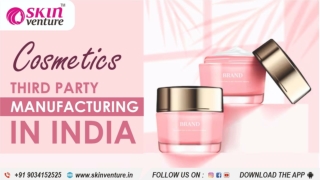 Best Third Party Cosmetics Manufacturing in India