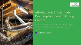 Affordable & Efficient Air Duct Replacement in Orange County