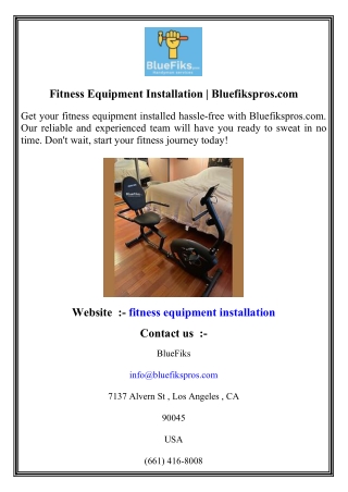 Fitness Equipment Installation   Bluefikspros.com